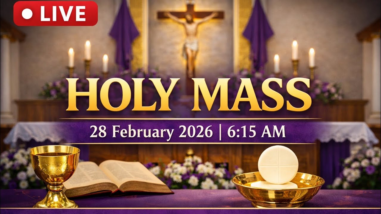 ପବିତ୍ର ଦିବ୍ୟ ଯଜ୍ଞ – ତପସ୍ୟା କାଳ | Live Holy Mass in English – 28 February 2026 | 6:15 AM | Fr. Dhiren