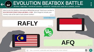 RAFLY 🇮🇩 vs AFQ 🇲🇾  | Semi Final | Evolution Beatbox Battle| Season 1