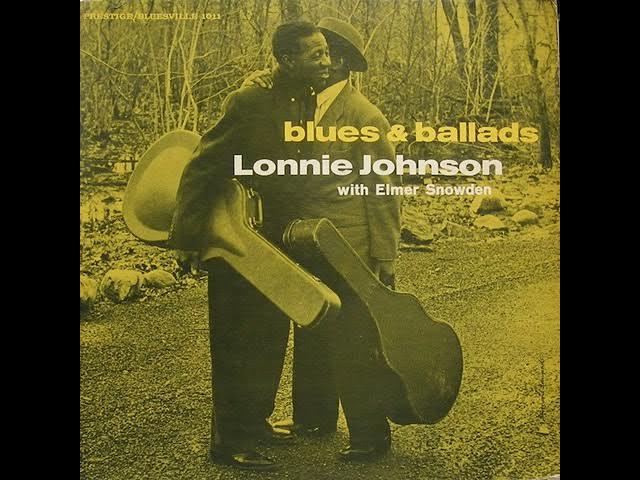 Lonnie Johnson (with Elmer Snowden) - Blues & Ballads (1960)