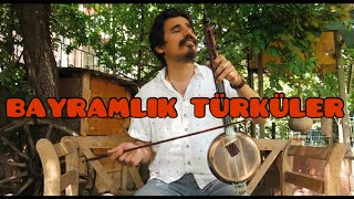 BAYRAMLIK TÜRKÜLER  UĞUR ÖNÜR ( Teke & Ege Potpuri )