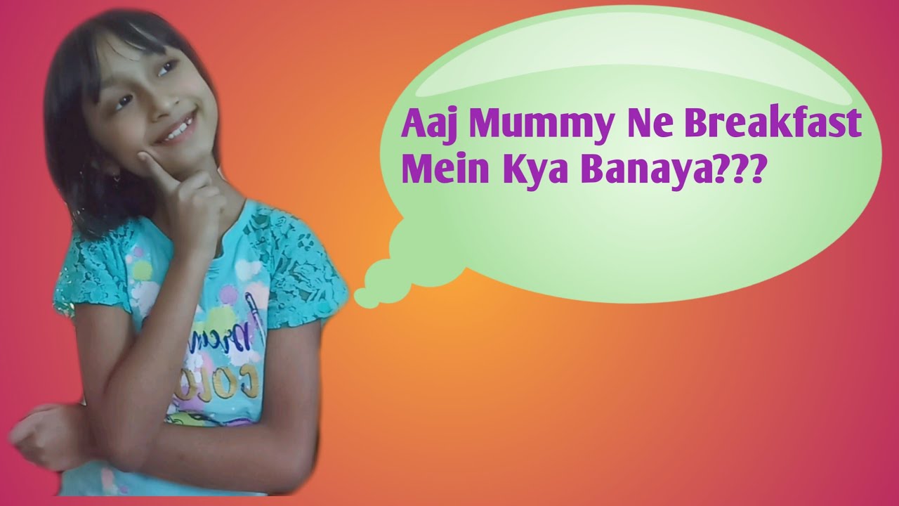 Mummy Ne Breakfast mein Kya Banaya Chatpat Mughlai Healthy