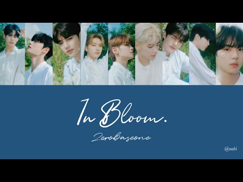 【カナルビ·和訳】In Bloom/ZEROBASEONE