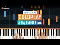 How To Play "A Sky Full Of Stars" by Coldplay | HDpiano (Part 1) Piano Tutorial