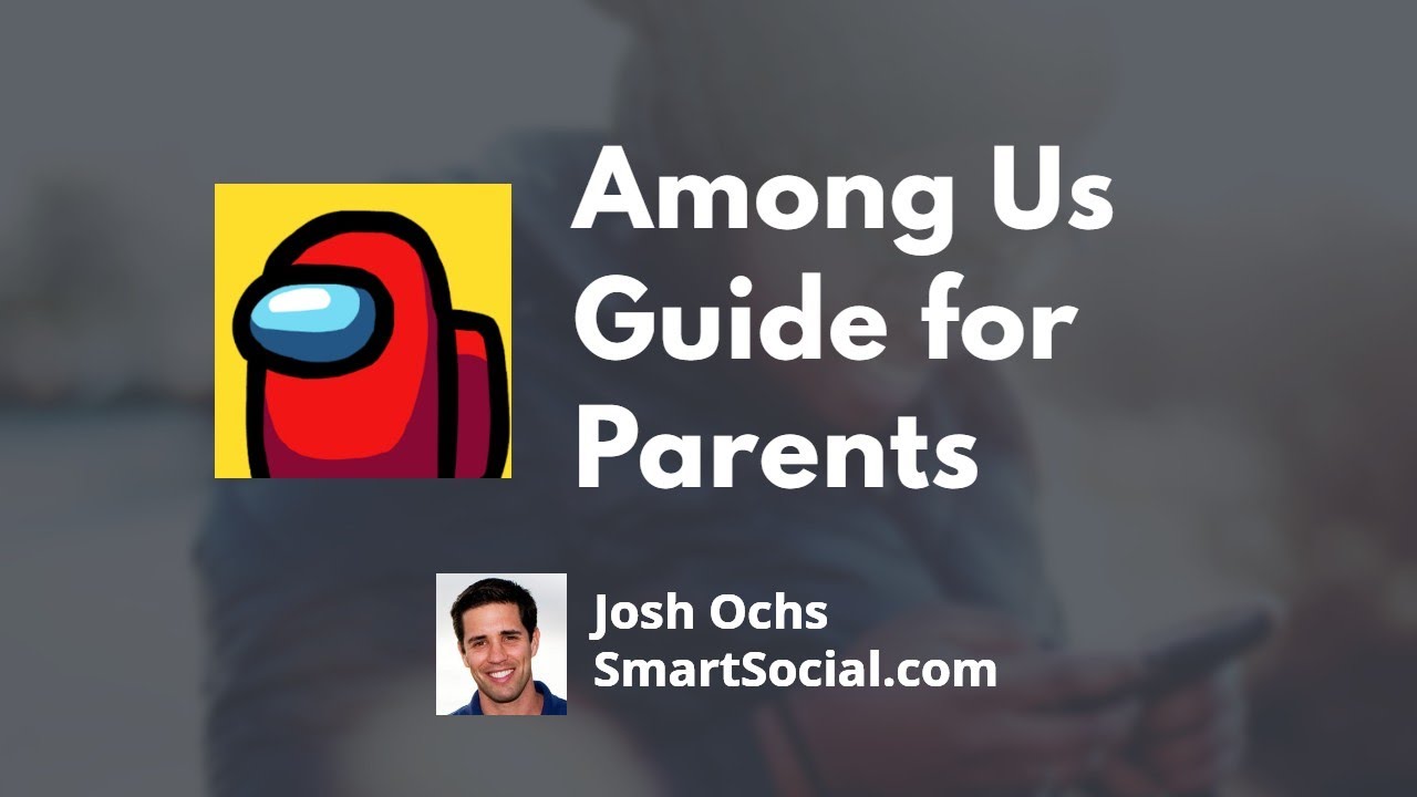 Family Guide to Among Us