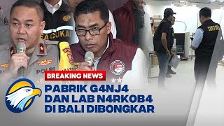 BREAKING NEWS  Bareskrim Polri Bongkar Pabrik N4rkob4 di Canggu, Bali