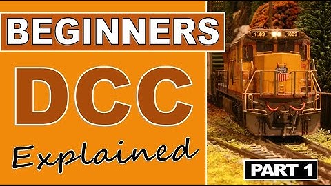 DCC Model Trains And Railroads For Beginners Tutorial 💥