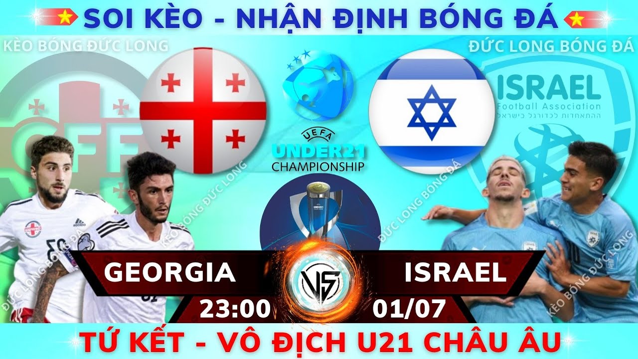 Soi kèo, nhận định vs IsraeL 23h Ngày 01/07 Tứ kết Euro U21