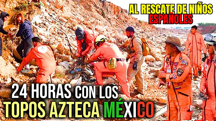 LOS TOPOS AZTECA MÉXICO  🇲🇽 AL RESCATE de 2 NIÑOS ESPAÑOLES‼️ BUSCAMOS SU RASTRO!