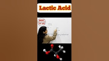 #lacticacid  #neet  #jee2022 #cbse  #chemistry #Dr. Parveen Pippal