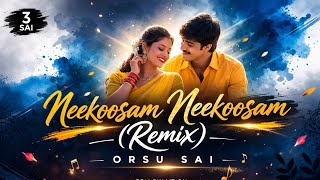 Download Lagu Neekoosam Neekoosam (EDM Remix Promo) | Raasi | Srikanth | Orsu Sai | Preyasi Raave MP3