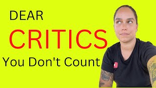 Celebrity Dear Critics- YOU DON'T COUNT Net Worth