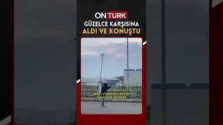 Güzelce Karşisina Aldi Ve Konuştu