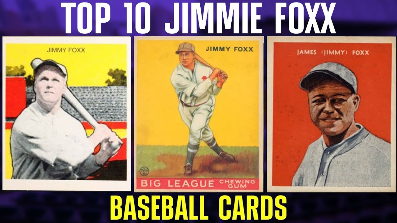 Top 18 Most Valuable Jimmie Foxx Baseball Cards