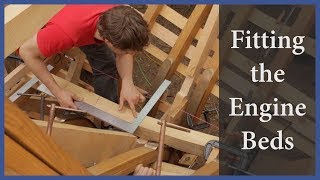 Fitting the Engine Beds - Acorn to Arabella Fitting the Engine Beds - Acorn to Arabella