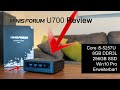 MiniPC Review - i5, 8GB Ram, 256 SSD - minisforum U700
