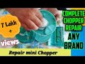 How to repair Pigon handy vegetable cutter and chopper | mini chopper repair | complete repair