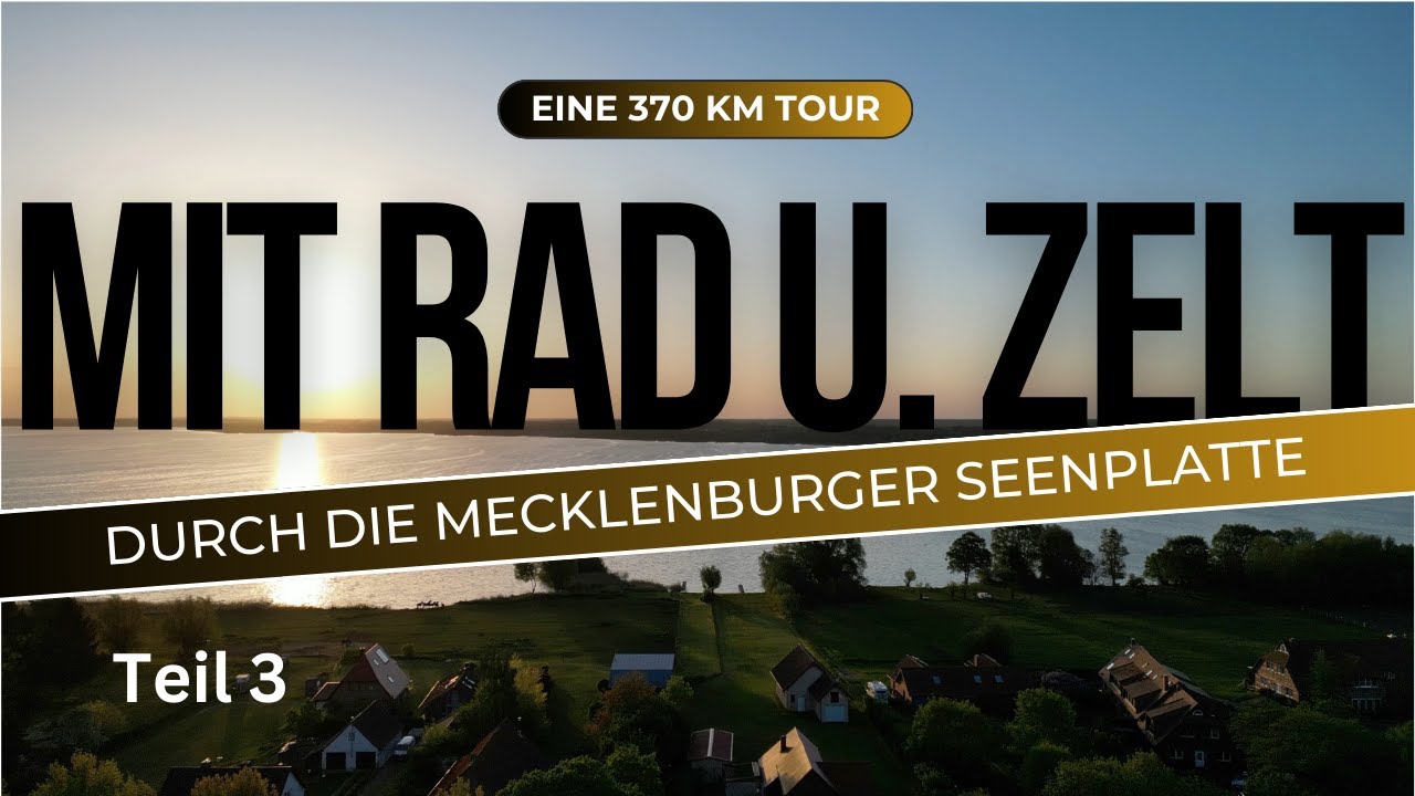 Radreise durch die Mecklenburger Seenplatte Teil 3