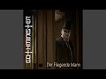 Miniature de la vidéo de la chanson Der Fliegende Mann