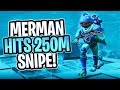 MOISTY MERMAN 250M SNIPER HEADSHOT!