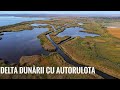 Delta Dunarii cu autorulota