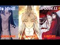 The disciple wants to Rebel:Episode 11✨💞||Explain in hindi||omg😳That demon is Kue's love#bl#webtoon