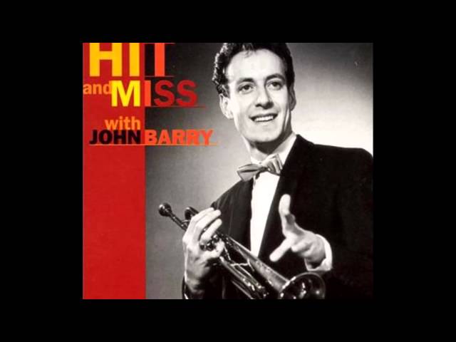 The John Barry Seven - Hit and Miss