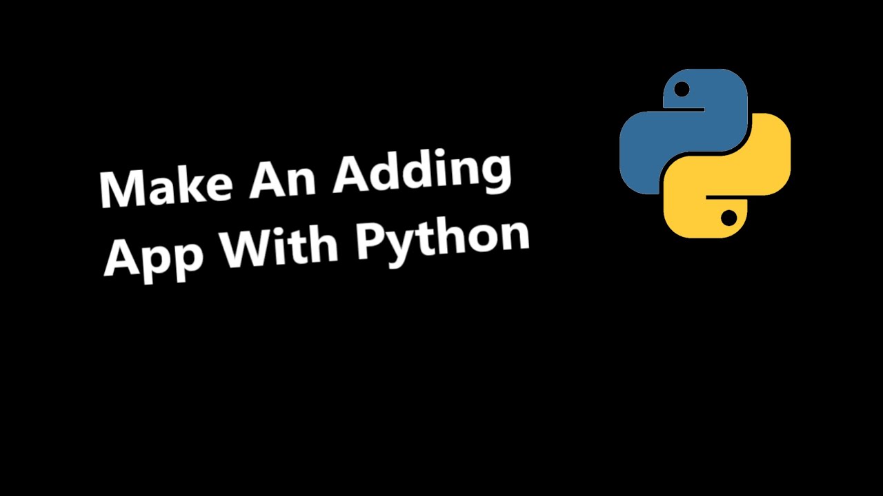 Make A Adding App With Python । Watch With Subtitle - YouTube