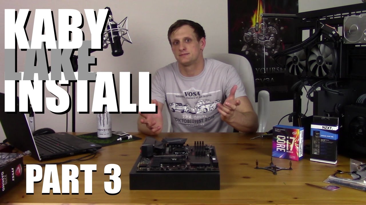 Installing i7 7700k and MSI Z270 Gaming M3: Refresh Part 3 - YouTube