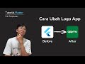 Ganti Logo Default Flutter dengan Mudah! 🔥 | Tutorial Flutter Launcher Icons