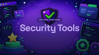 Top Security Tools for Vibe Coders | May 2026