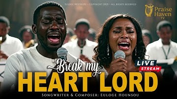 👉 Break My Heart, Lord (Live 2025) – Intense Afro-Fusion Worship | Deep Prayer & Prophetic Adoration