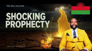 SHOCKING PROPHECY: 2026 MALAWI GOVERNMENT WILL LOSE CONTROL OVER MINERALS AND MALAWI SINKING INWATER