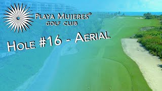 Hole 16 - Playa Mujeres Golf Club