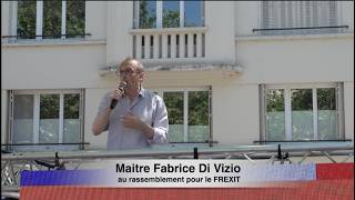 Maitre Fabrice Di Vizio Au Rassemblement Pour Le Frexit