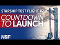 🔴 Let&#39;s Talk About Starship | Countdown to Launch LIVE