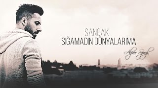 Sancak - Sığamadın Dünyalarıma / Beat / Instrumental - {Djr3Al} 2016