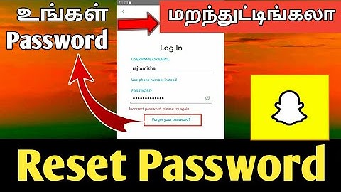 Forgotten Snapchat Password Reset | Forgot Password On Snapchat