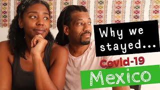 Covid-19 Chronicles: Why We Didn't Leave Merida