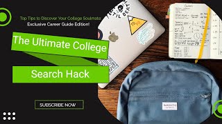 Find Your Dream College in Minutes: Don't Miss this Career Guide Edition!