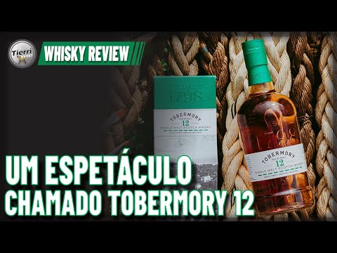 Tobermory 12 anos — Tierri Whisky
