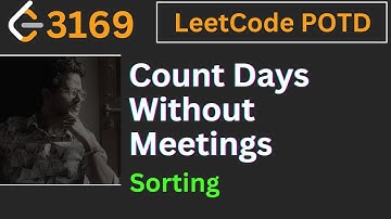 Leetcode 3169 Count Days Without Meeting LeetCode