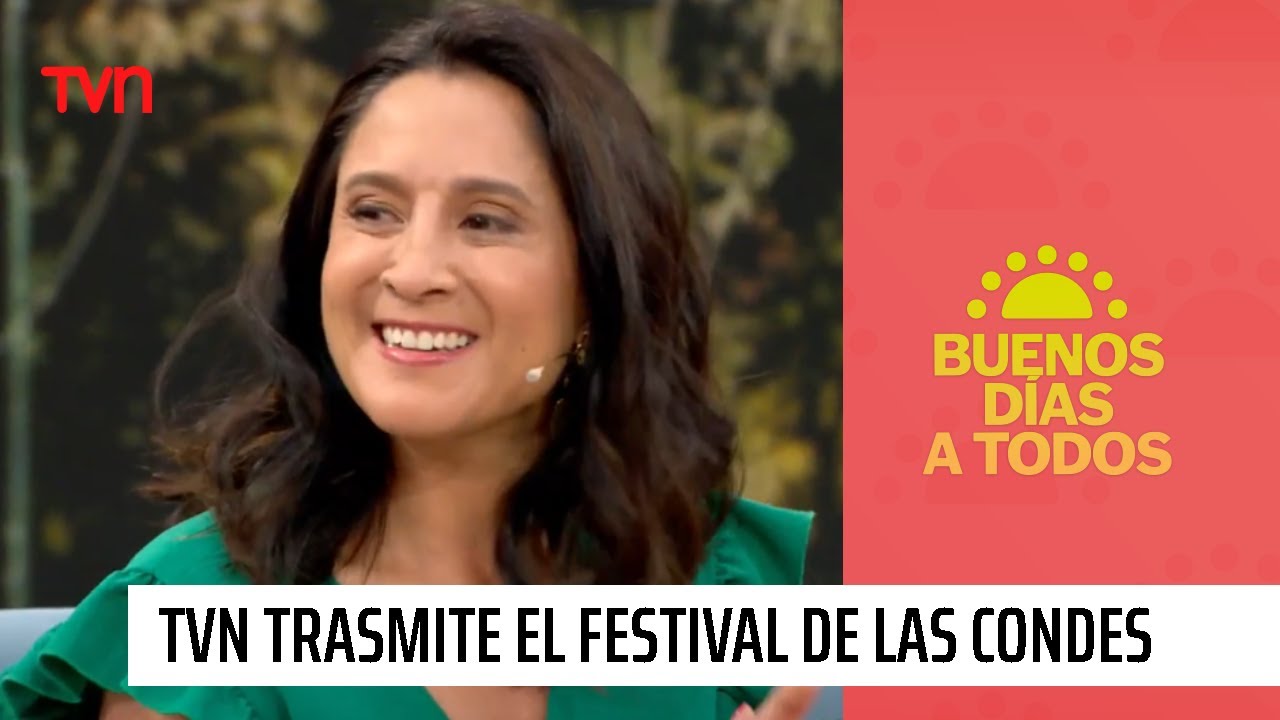 El Festival de Las Condes estará en TVN Buenos días a todos YouTube