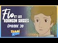 Flo et les Robinson suisses Épisode 30