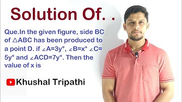 In the given figure, side BC of △ABC has been produced to a point D. if ∠A=3y°, ∠B=x° ∠C=5y° and ∠AC