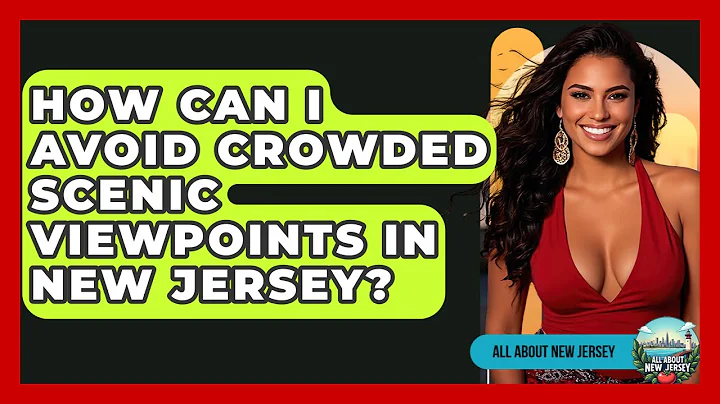 How Can I Avoid Crowded Scenic Viewpoints In New Jersey? - All About New Jersey