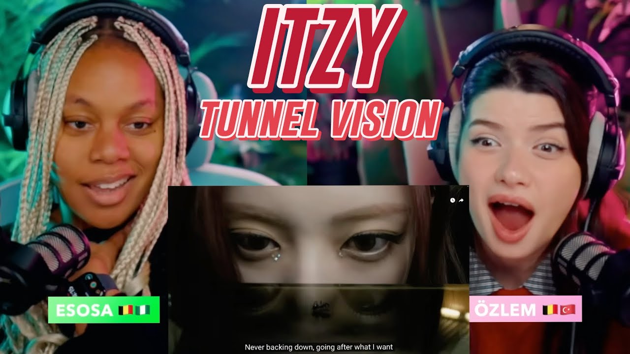 ITZY "TUNNEL VISION" M/V reaction