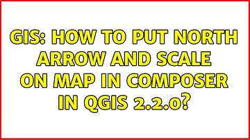 GIS: How to put North Arrow and Scale on map in COMPOSER in QGIS 2.2.0?