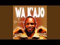 Wa Kajo Wa Kajo