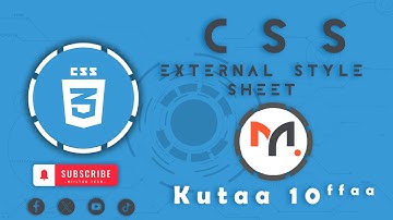 External Style Sheet | CSS-Afaan Oromoo | Kutaa 10ffaa