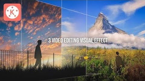 3 VIDEO EDITING VISUAL EFFECTS di Kinemaster